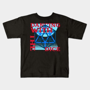 Dancing with the dice Kids T-Shirt